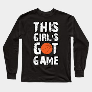 This girl got game. Long Sleeve T-Shirt